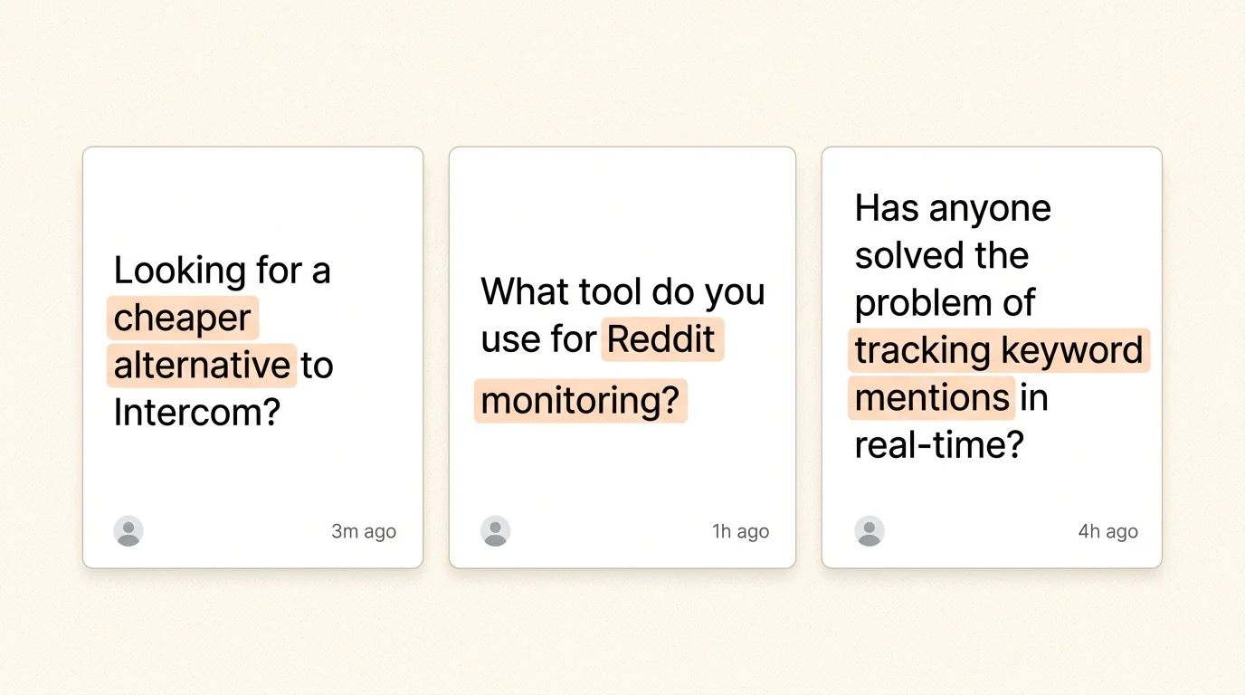 Three examples of customer conversations about alternatives, Reddit monitoring, and keyword tracking